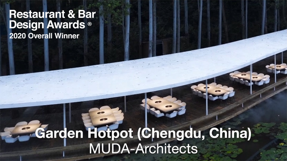 云镜·花园火锅餐厅项目荣获2020年度Restaurant&Bar全球最佳设计奖